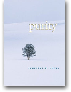 Lawrence R. Lucas - Purity